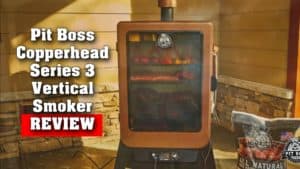 Pit Boss Vertical Smoker Review